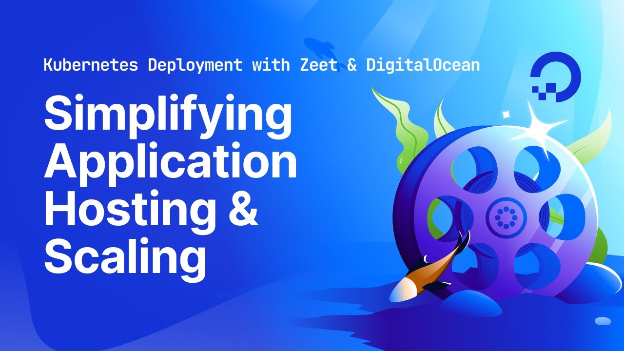 Kubernetes Deployment with Zeet & DigitalOcean: Simplifying Application Hosting and Scaling